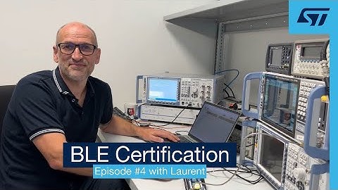Unlock Bluetooth® LE certification with our STM32 expert