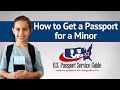 How to Get a Passport for a Minor