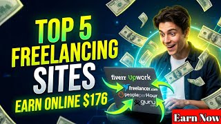 Top 5 Freelancing Platforms to Earn Money Online | Beginner Friendly Guide