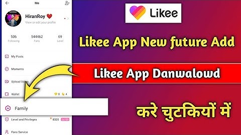How to Family Options Used in Likee app |Likee App New future Add |Likee App New Information |Likee