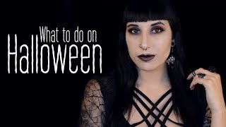 What to do on halloween