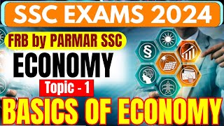 ECONOMICS FOR SSC | BASICS OF ECONOMY | SSC CGL,CHSL,CPO,MTS,STENO