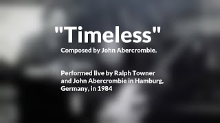 Timeless, live performance by Ralph Towner and John Abercrombie, Hamburg 1984