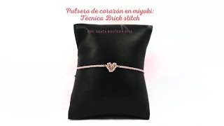 HEART BRACELET IN MIYUKI: BRICK STITCH TECHNIQUE - YouTube