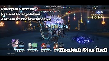 [Honkai: Star Rail Cyclical Extrapolation] Anthem Of The Worldbearer - Difficulty V - Torturous TP5