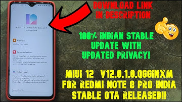 Redmi Note 8 Pro MIUI 12 v12.0.1.0 QGGINXM India Stable Update OTA Rolling Out Download Link 👇👇|2020