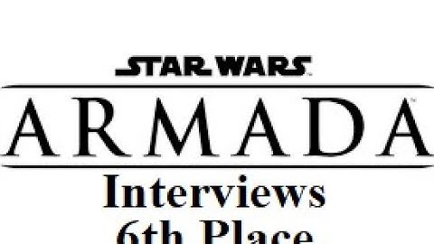 Star Wars Armada Explained (SWAE) Interviews 2019 Worlds 6th Place