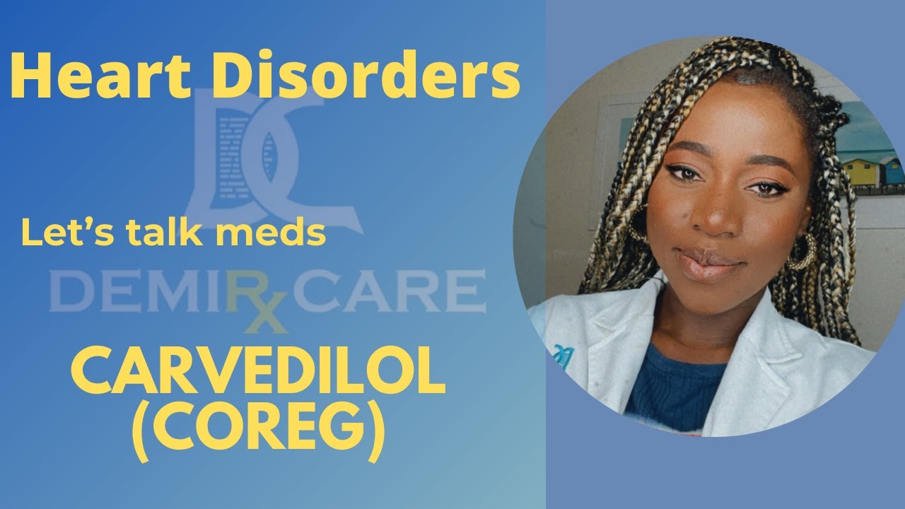 Carvedilol | Coreg|How to use | Heart disease| arrhythmia| Heart failure| side effects|Beta blocker