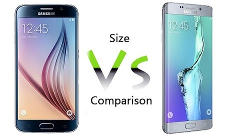 Galaxy S6 vs Galaxy S6 Edge Plus Size Comparison
