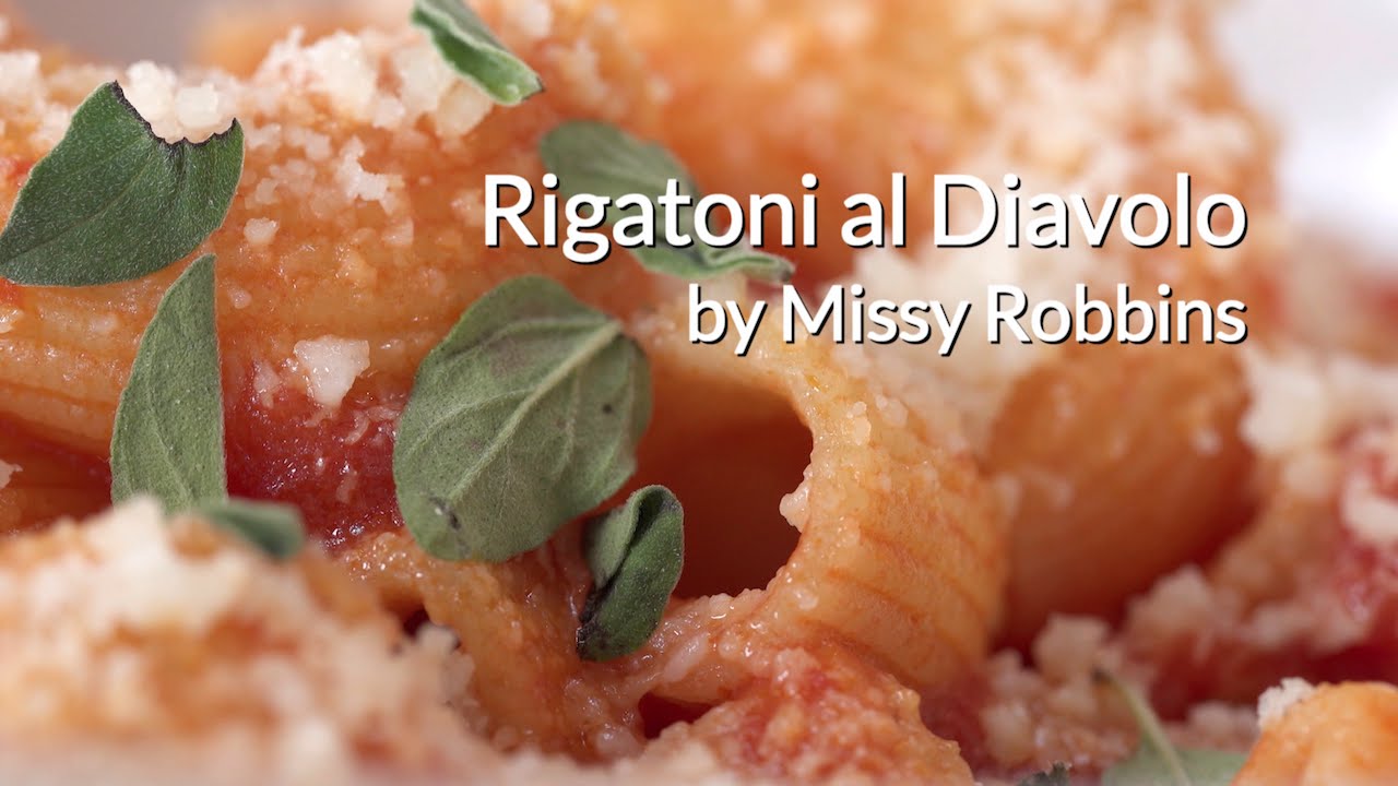 Rigatoni al Diavolo by Missy Robbins of Lilia