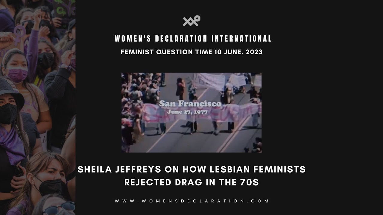 Sheila Jeffreys on how Lesbian Feminists rejected Drag in the 70s 