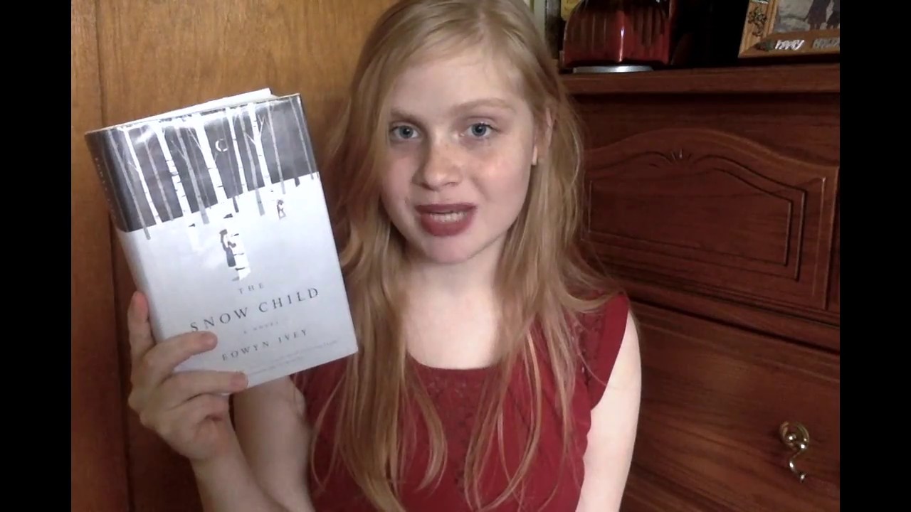 The Snow Child, by Eowyn Ivey Book Review YouTube