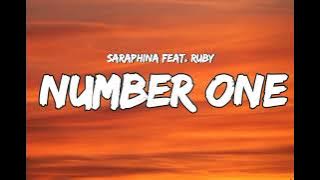 Saraphina Ft. Ruby - Number One [Lyrics]