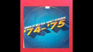 HANDS OF BELLI FEAT. NANCY EDWARDS - 74,75 (MAIN MIX)
