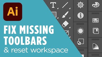 Fix Missing Toolbars in Illustrator - Reset Workspace & Find Tools