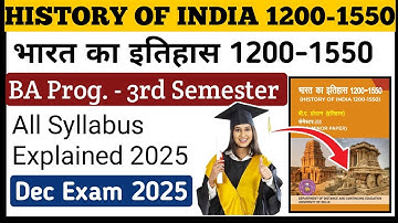 History Of India 1200 - 1550 3rd semester Syllabus 2025 l Sol dec exam Preparation detailed Syllabus