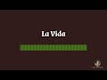 La Vida
