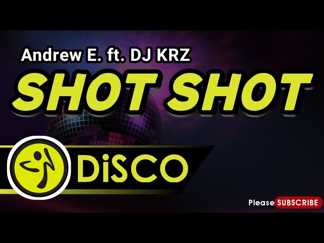 Andrew E. - SHOT SHOT ( TikTok Disco Dance ) | DJ KRZ Remix class=