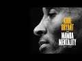 The Mamba Mentality - How I Play. Featuring Andrew D. Bernstein