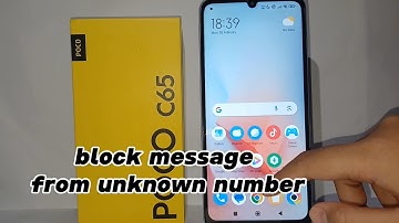 How To Block Messages From Unknown Number In Poco C65