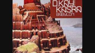 dkay feat kasra - babylon