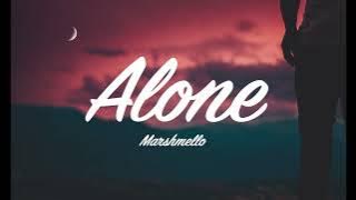 Marshmelllo - Alone (Lyrics Vidéo)