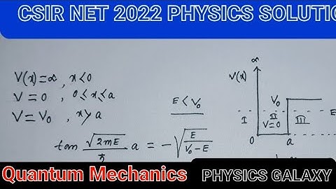 CSIR NET 2022 PHYSICS Solution|Quantum Mechanics|PHYSICS GALAXY|