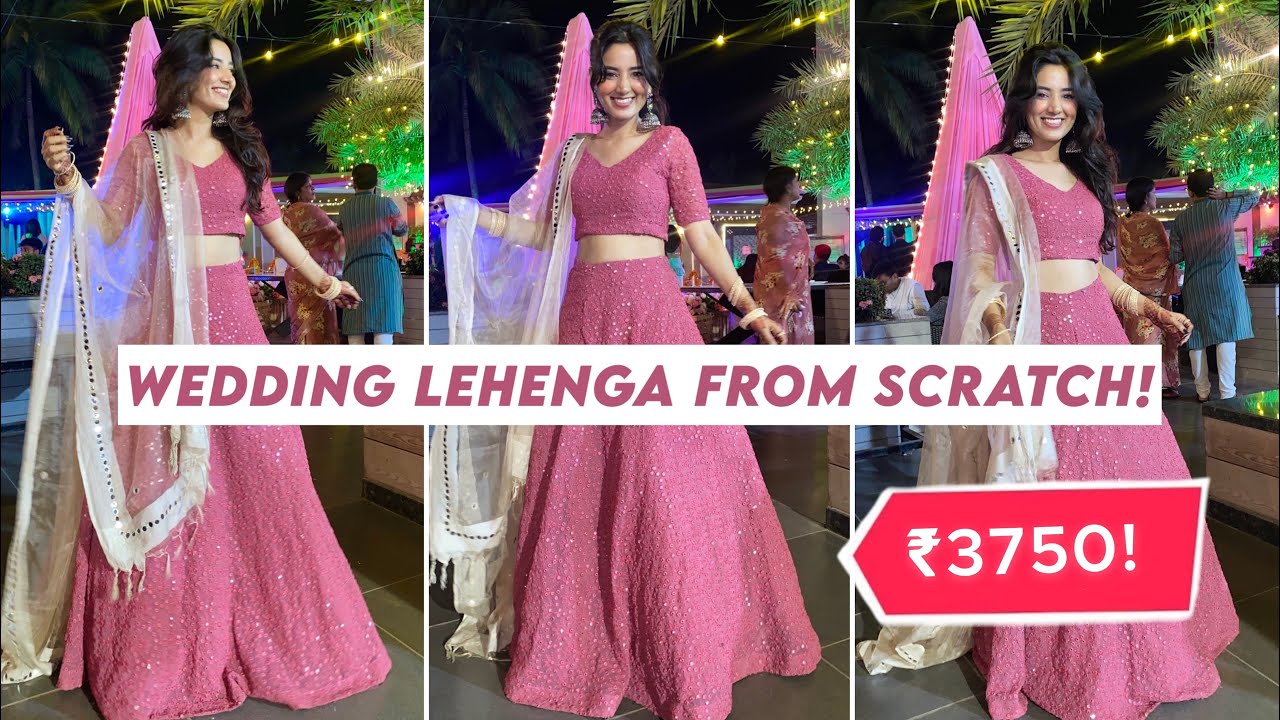 WEDDING LEHENGA FROM SCRATCH! 