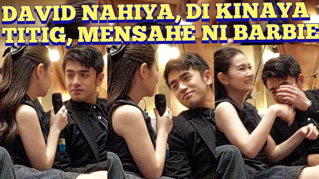 DAVID HINDI KINAYA,  NAHIYA SA TITIG,  MENSAHE NI BARBIE! SUPER KILIG!