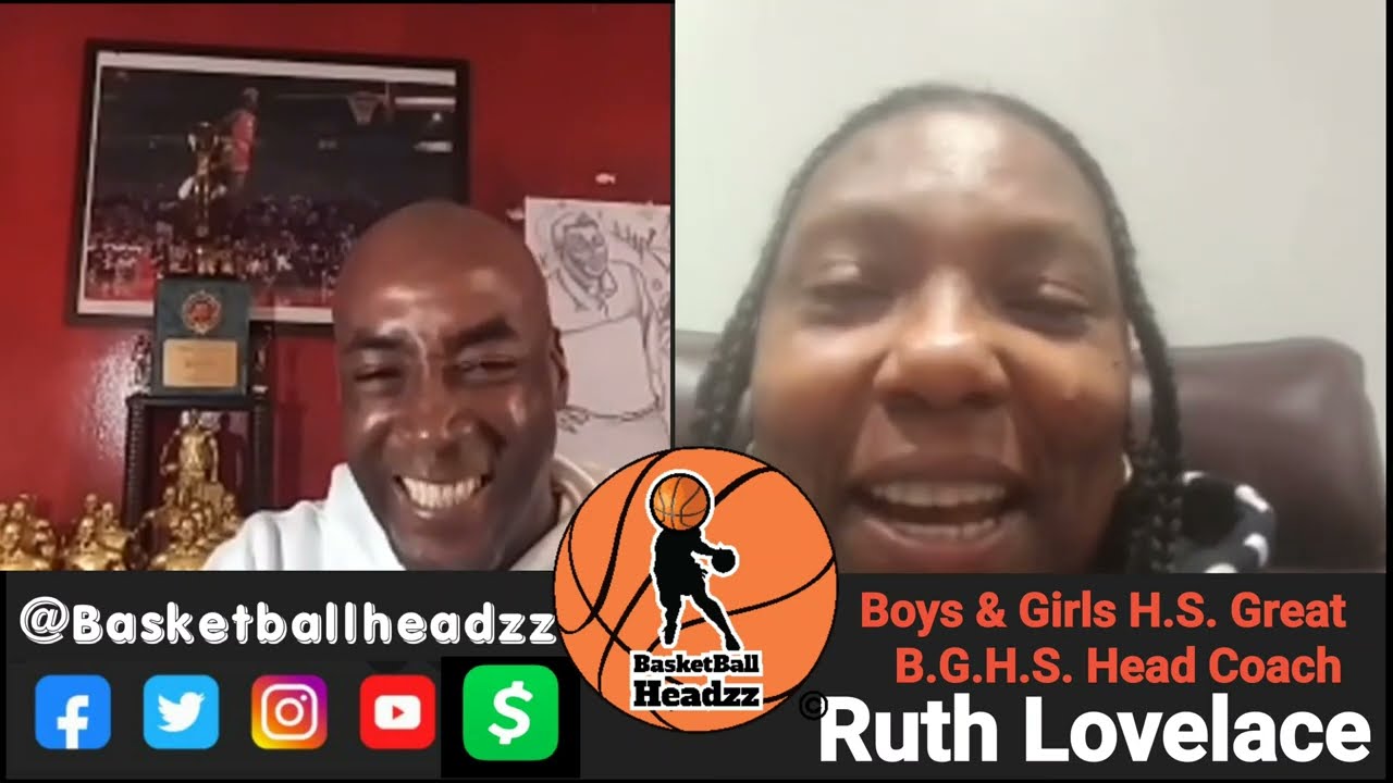 S2 Ep 123 "I Had To Play Against  Boys" Boys & Girls H.S Great / B.G.H.S. Head Coach Ruth Lovelace