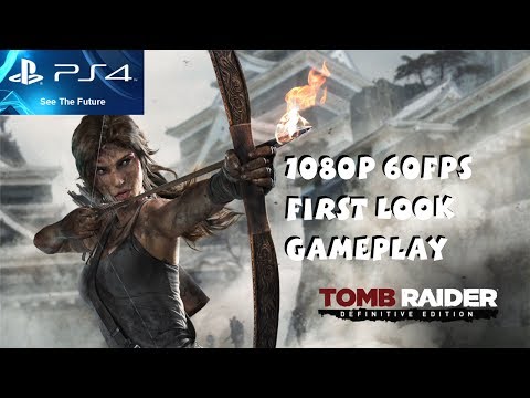 Видео: Tomb Raider: Definitive Edition - 60 кадров в секунду на PS4 - отчет
