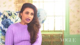 Rani Mukerji Unplugged | Exclusive Interview & Photoshoot | VOGUE India