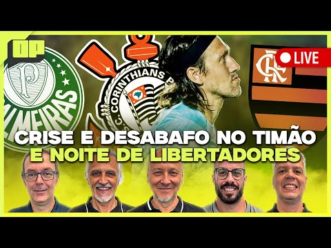 OPINIÃO PLACAR: CORINTHIANS VIVE PRESSÃO! PALMEIRAS, FLAMENGO E BOTAFOGO PELA LIBERTA! | Placar TV