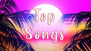 🔥 ✩ Лучшие Песни / Top Songs ✩ 🔥