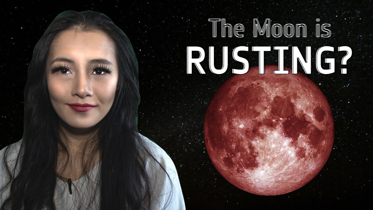 Moon Rust. The Moon is rusting. Maggie lieu. The Moon is rusting images captured. Почему мун