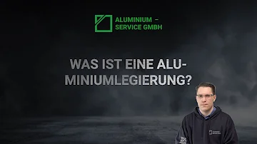 Welche Aluminiumlegierung für was?