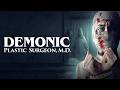 Demonic Plastic Surgeon, MD (2022) [Horror] | Beauty Is Only Skin Deep | full movie