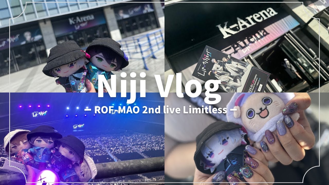 Niji Vlog￤初現地ライブ舐めてました【ROF-MAO2ndlive-Limitless-】