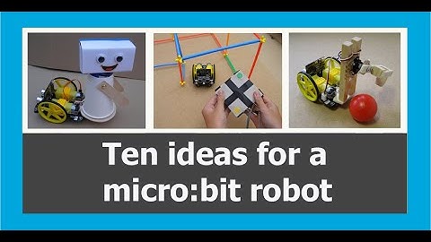 10 ideas for a micro:bit robot