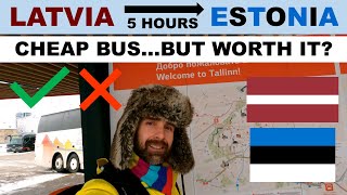 £9 bus from RIGA, Latvia to TALLINN, Estonia