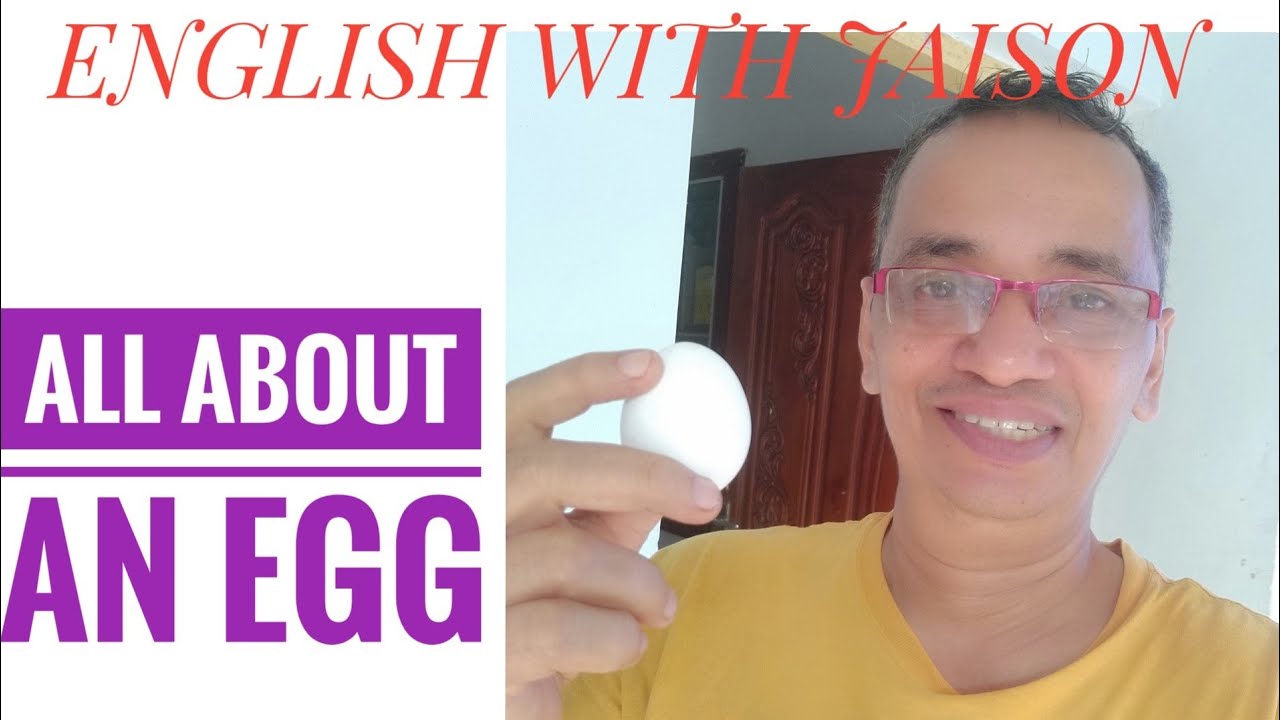 HOW TO SPEAK ABOUT AN EGG IN ENGLISH YouTube how-to-speak-about-an-egg-in-english-youtube
