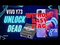 Without easyjtag recovery vivo y73 dead after removing frp with unlock tool  full details 