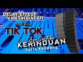 KERINDUAN - AYU CANTIKA - F MUSIC - DELAY EFFECT VIBES HAJATAN