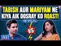 Tabish and Mariyam Roast each other - Hasna Mana Hai - Tabish Hashmi