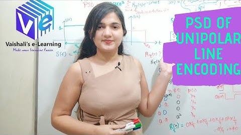 L 14 | Part 1 | PSD of Unipolar Line Encoding | Power Spectral Density of Unipolar Line Encoding |