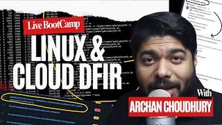 Linux and Cloud DFIR, Automation and more | 2 Days Live BootCamp | Register Now