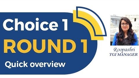 ROUND 1 CHOICE 1 | KCET/DCET | TGI