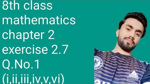 class 8th exercise 2.7Question no.1(i,ii,iii,iv,v,vi),8 class math exercise 2.7 unit 2. real numbers