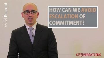 Dejargonized Escalation of Commitment | SDA Bocconi Asia Center
