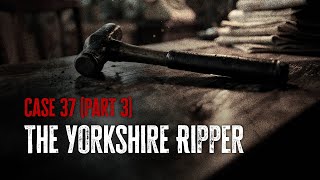 The hunt for The Yorkshire Ripper intensifies (Part 3/3)
